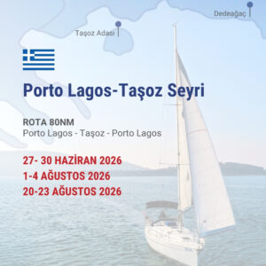 Porto Lagos - Taşoz Seyri (4 Gün)